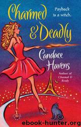 Charmed & Deadly by Havens Candace