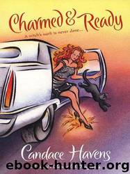 Charmed & Ready by Havens Candace