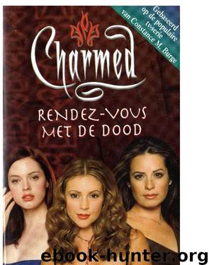 Charmed 04 - Rendez vous met de dood by Constance M. Burge