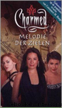 Charmed 17 Melodie der zielen by Constance M. Burge