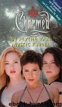 Charmed 18 - De mythe van mystic knoll by Constance M. Burge
