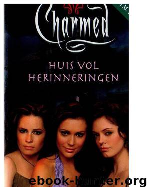 Charmed 27 - Een huis vol Herinneringen by Constance M. Burge