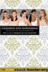 Charmed And Dangerous by Harrison Lisi