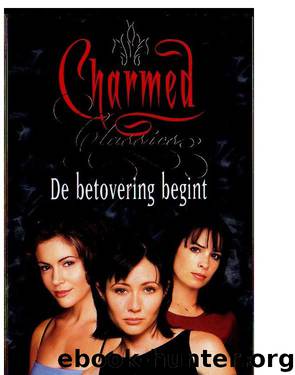 Charmed Classics 01 De betovering begint by Unknown