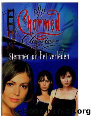 Charmed Classics 04 Stemmen uit het verleden by Constance M. Burge