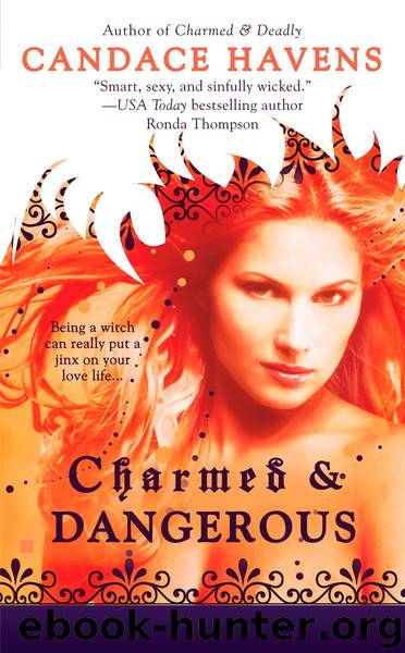 Charmed Dangerous by Candace Havens