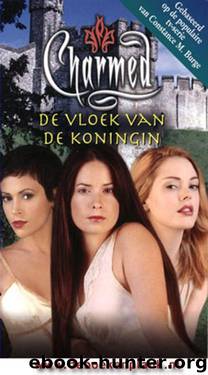 Charmed De Vloek Van De Koningin by Constance M. Burge