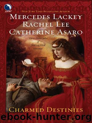 Charmed Destinies by Mercedes Lackey
