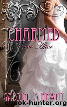 Charmed Ever After by Gabriella Hewitt