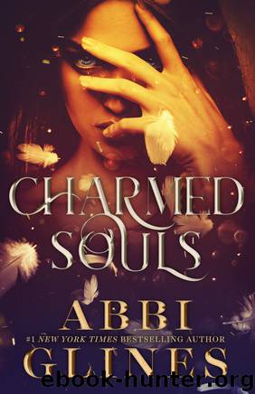 Charmed Souls by Abbi Glines
