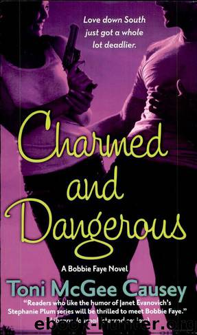 Charmed and Dangerous by Toni Mcgee Causey