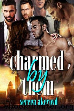Charmed by Them_A Reverse Harem Romance by Serena Akeroyd