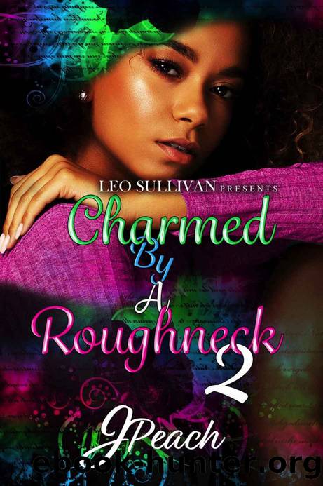 Charmed by a Roughneck 2 by J Peach