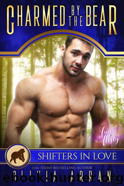Charmed by the Bear: Bluebell Creek Book #1 by Arran Olivia & Shifters in Love