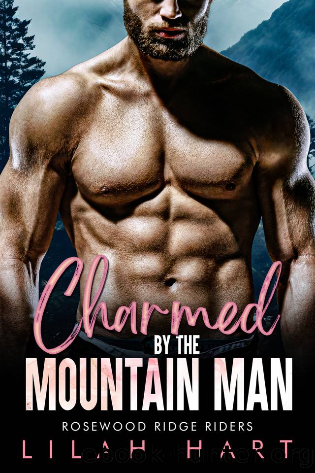 Charmed by the Mountain Man: An Age Gap BBW MC Romance (Rosewood Ridge Riders Book 4) by Hart Lilah
