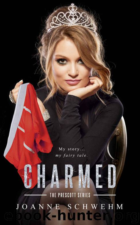 Charmed: A Prescott Novel (The Prescott Series Book 3) by Joanne Schwehm