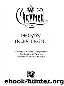 Charmed: The Gypsy Enchantment by Carla Jablonski