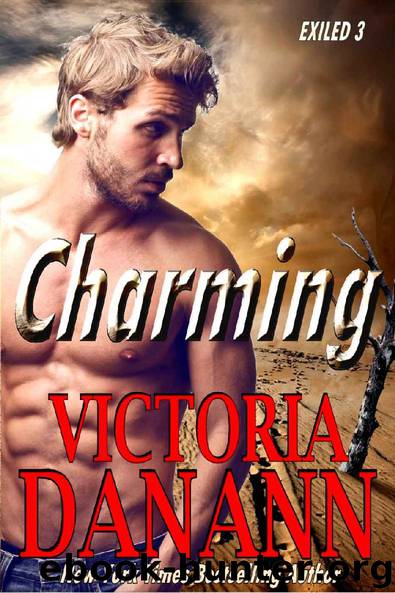 Charming (Exiled Book 3) by Victoria Danann