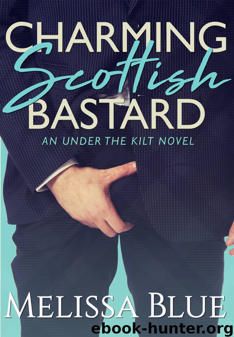 Charming Scottish Bastard by Melissa Blue