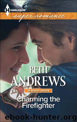 Charming the Firefighter by Beth Andrews