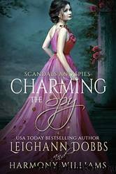Charming the Spy by Leighann Dobbs
