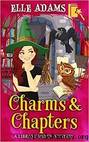 Charms & Chapters (A Library Witch Mystery Book 2) by Elle Adams