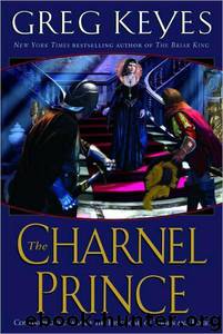 Charnel Prince by Greg Keyes