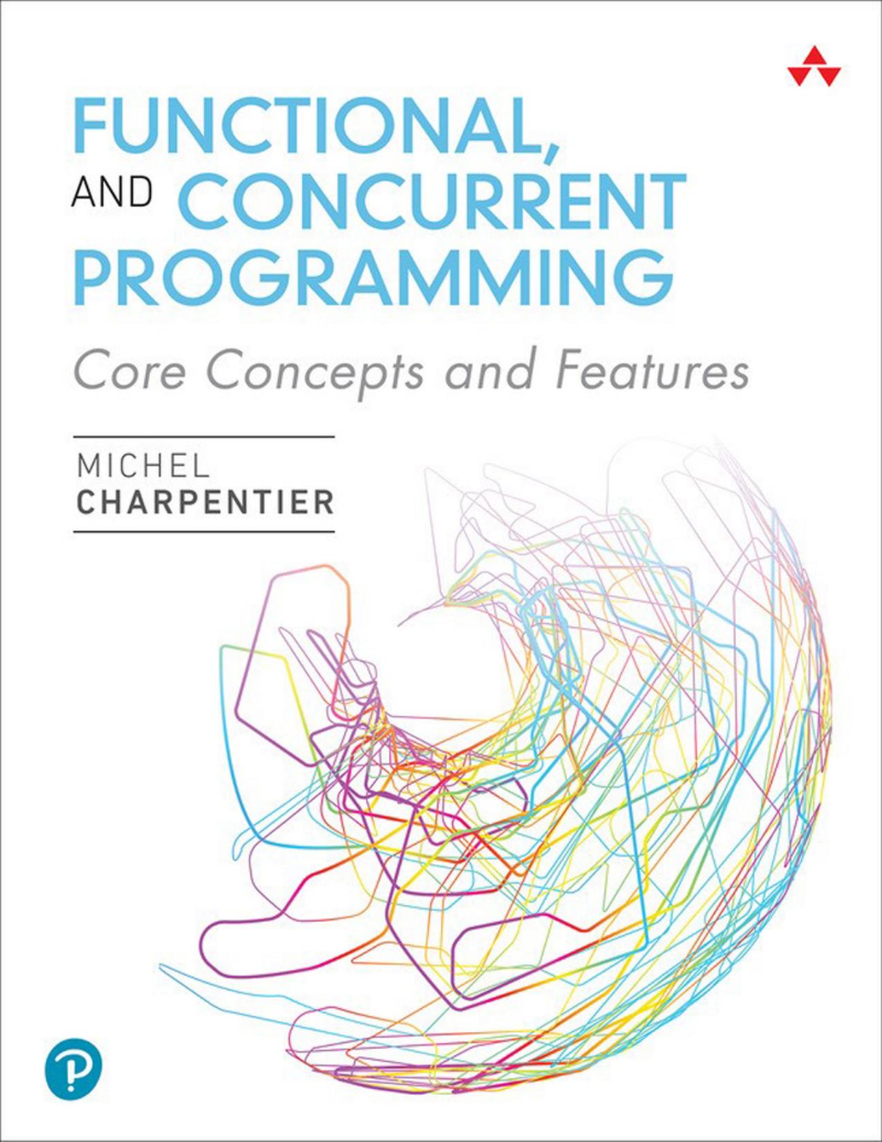Charpentier M. Functional and Concurrent Programming...2022 by Zamzar