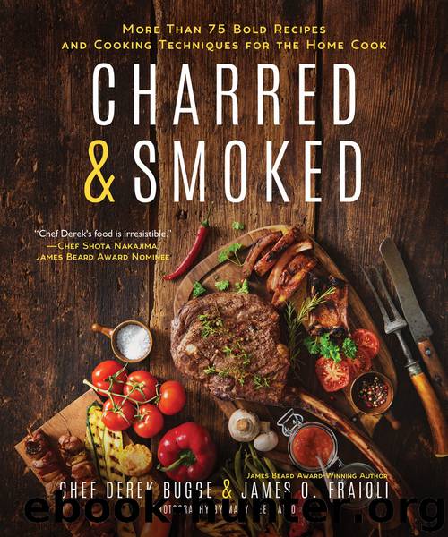 Charred & Smoked by James O. Fraioli