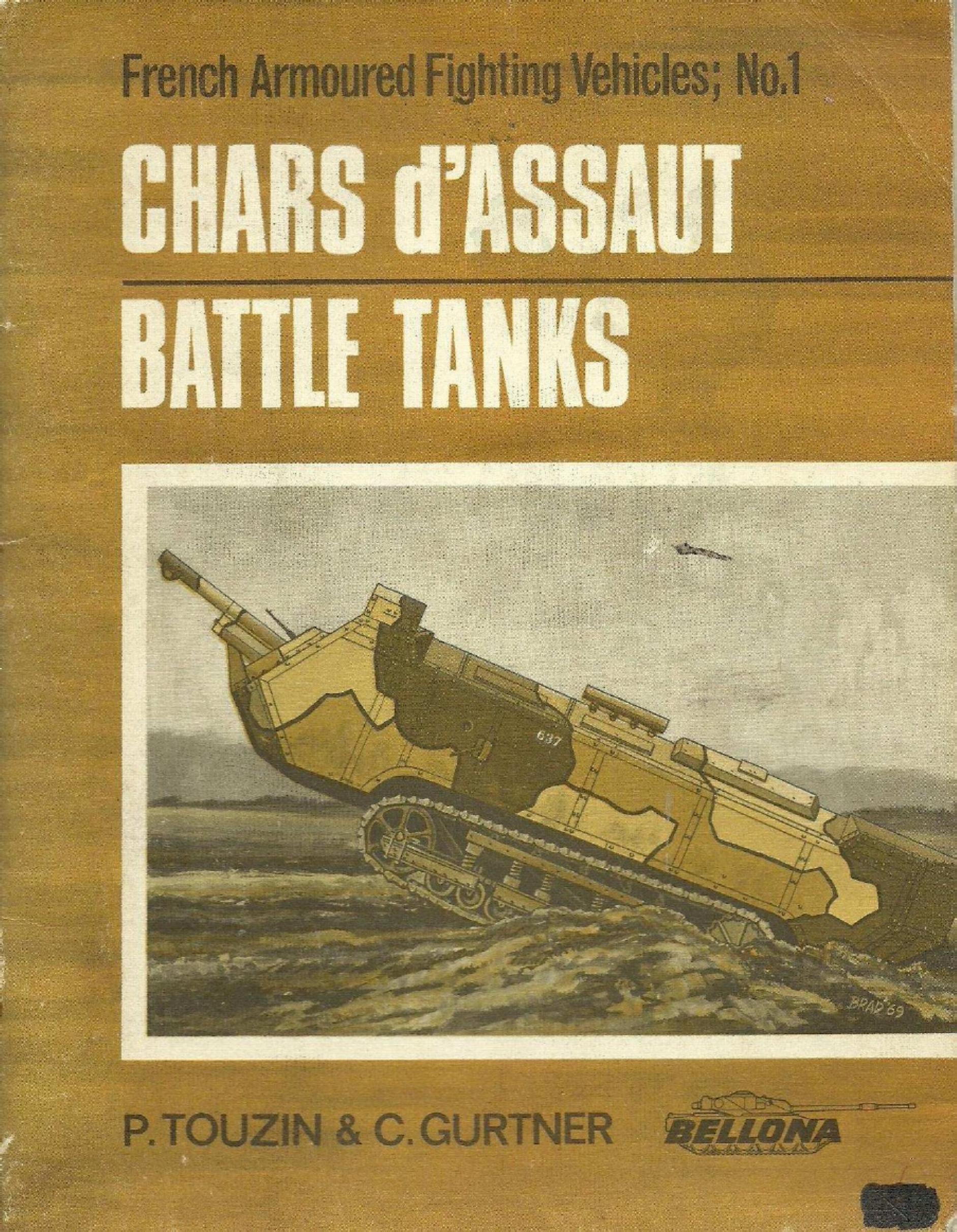 Chars d'assaut / Battle Tanks by Pierre Touzin Christian Gurtner