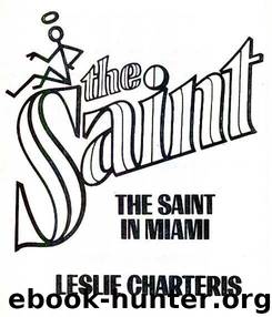 Charteris, Leslie - 22 by The Saint In Miami