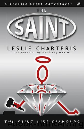 Charteris, Leslie - The Saint 18 - The Saint Bids Diamonds by Leslie Charteris