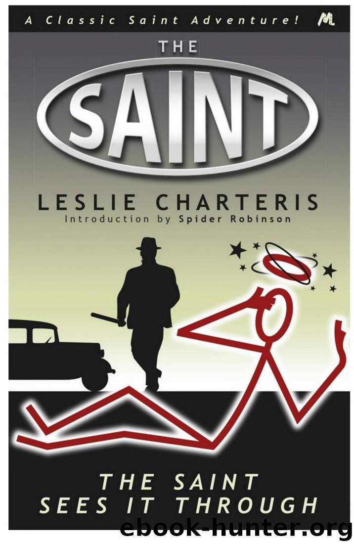 Charteris, Leslie - The Saint 26 - The Saint Sees It Through by Leslie Charteris