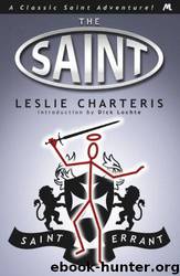 Charteris, Leslie - The Saint 28 - Saint Errant by Leslie Charteris