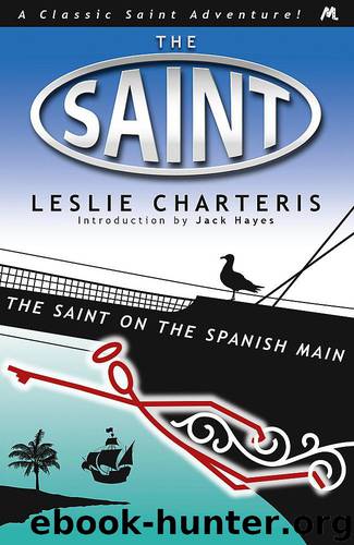 Charteris, Leslie - The Saint 30 - The Saint on the Spanish Main by Leslie Charteris