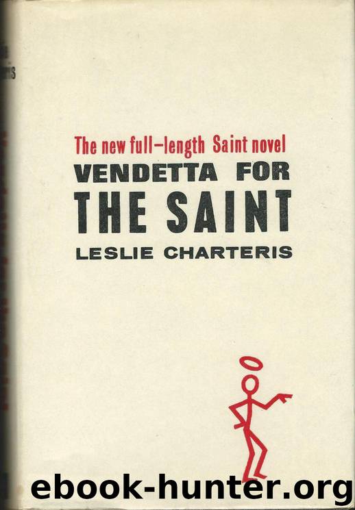 Charteris, Leslie - The Saint 37 - Vendetta for the Saint by Leslie Charteris