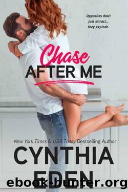 Chase After Me (Wilde Ways 9 by Cynthia Eden