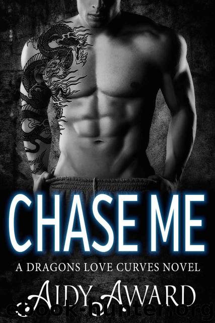 Chase Me by Award Aidy