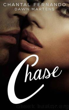 Chase by Chantal Fernando