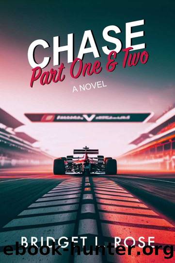 Chase: Part One & Two (The Pitstop Series Book 4) by Bridget L. Rose