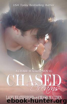Chased Dreams by Lacey Weatherford