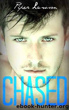 Chased by Piper Lawson