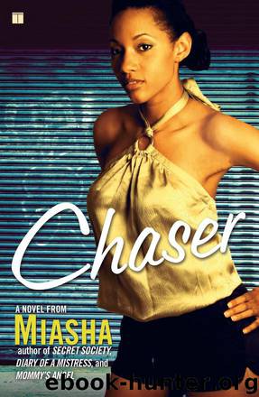 Chaser by Miasha