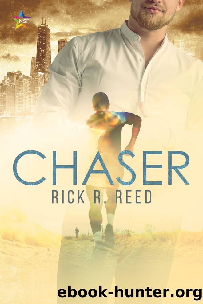 Chaser, #1 by Rick R. Reed