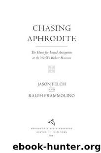 Chasing Aphrodite by Jason Felch