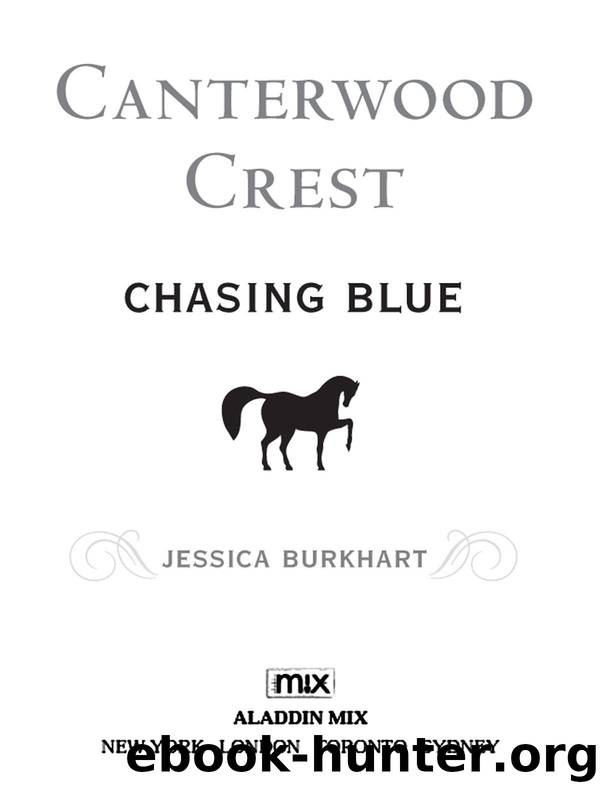 Chasing Blue (Canterwood Crest) by Burkhart Jessica