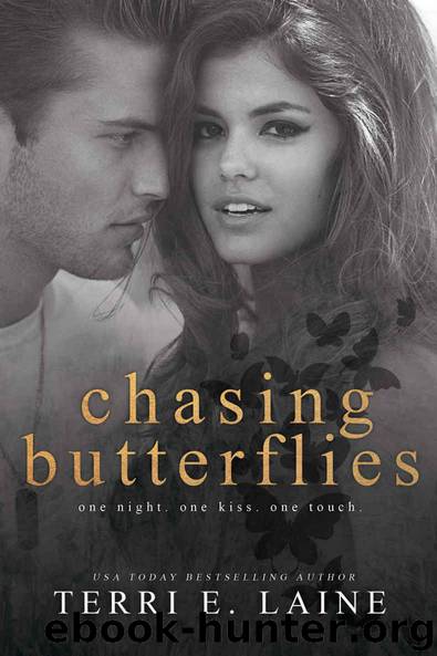 Chasing Butterflies by Terri E. Laine
