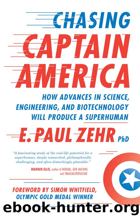 Chasing Captain America by E. Paul Zehr