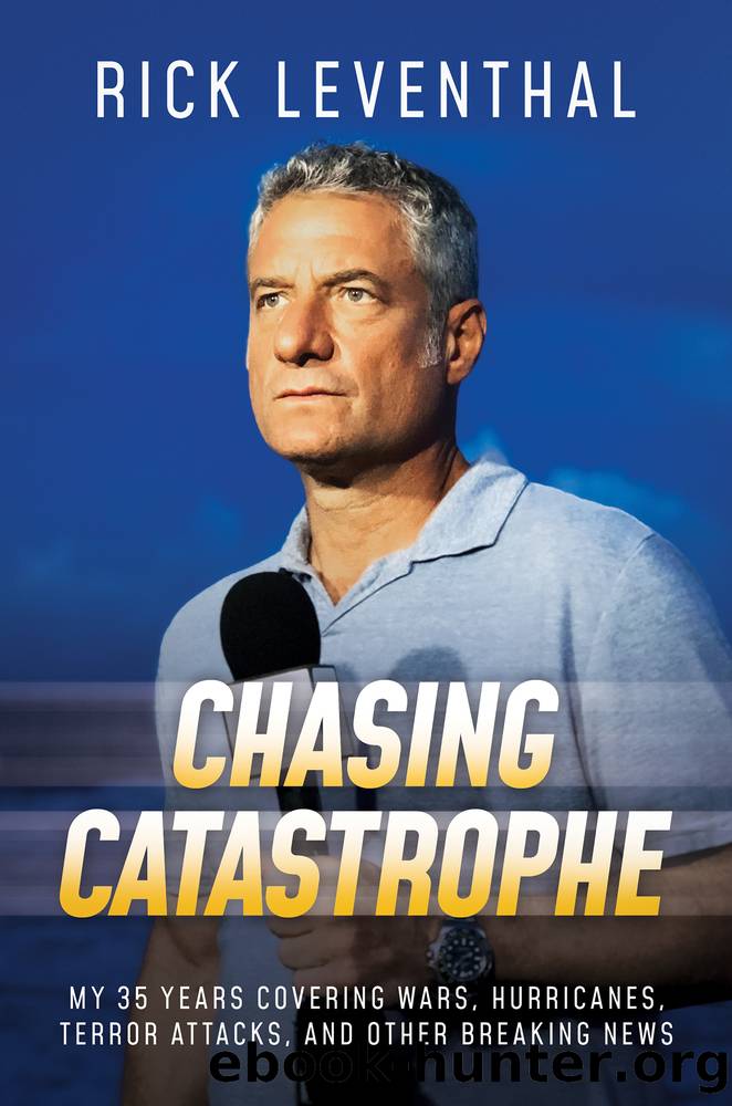 Chasing Catastrophe by Rick Leventhal