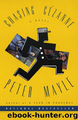 Chasing Cezanne by Peter Mayle